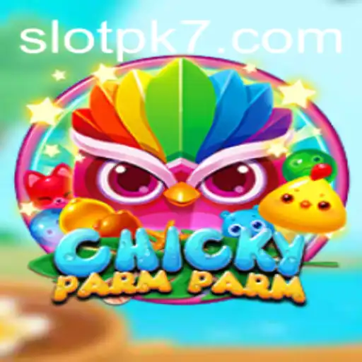 Exploring the World of ChickyParmParm: A Comprehensive Guide to the Game That Incorporates PK7 Strategies
