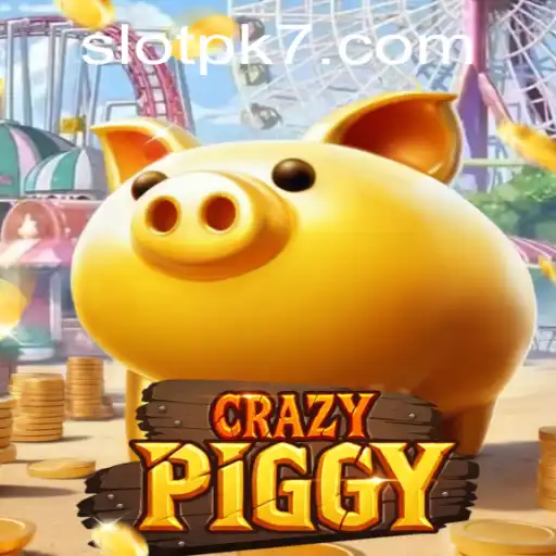 Exploring the Exciting World of CrazyPiggy and Its PK7 Features